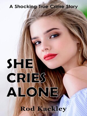 She Cries Alone - ebook